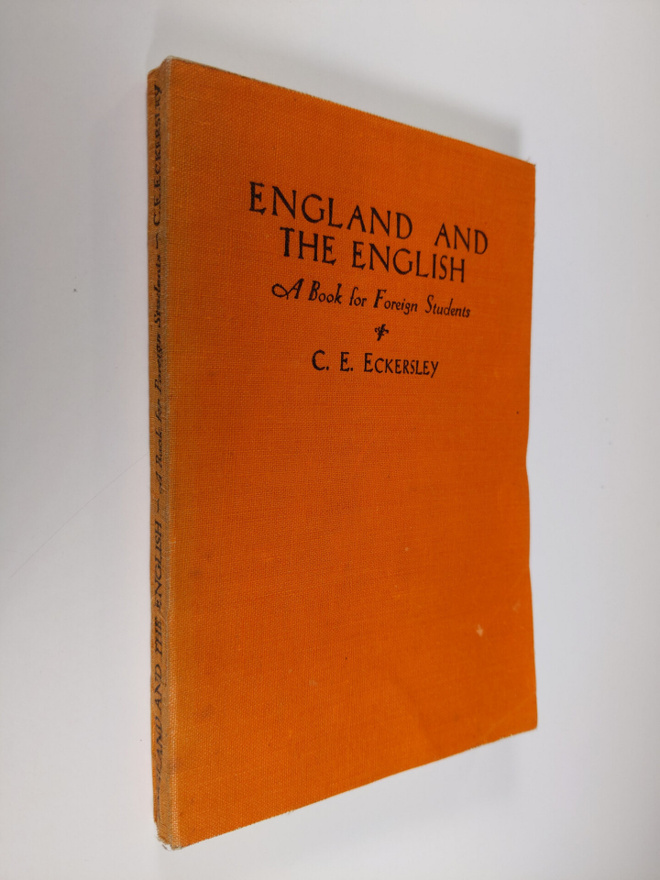 C. E. Eckersley : England and the English : a book for fo...
