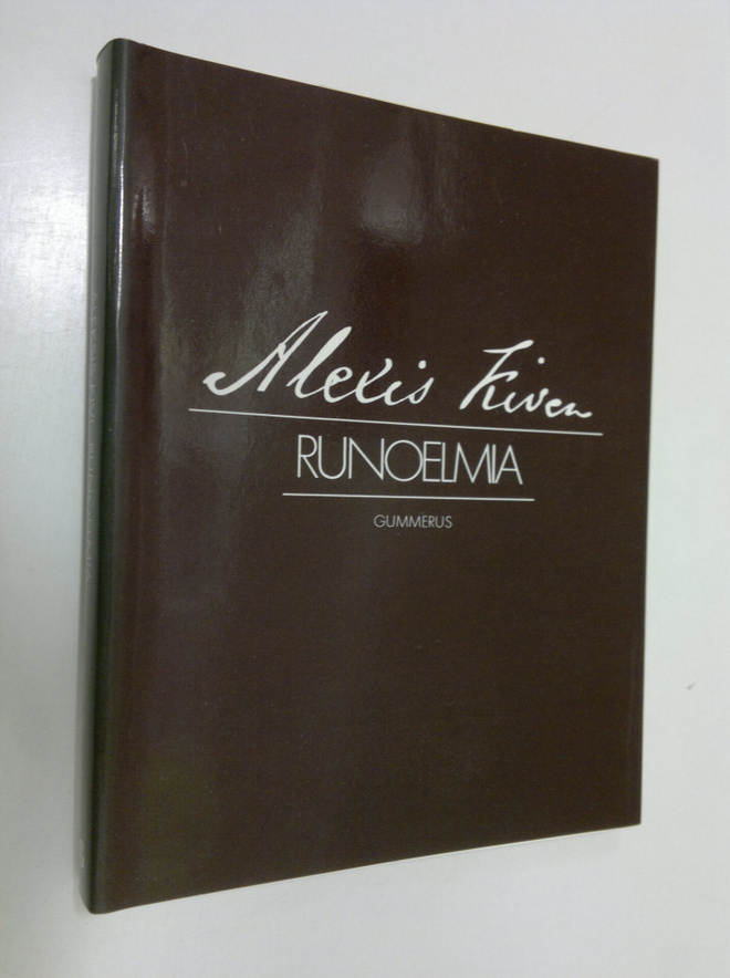 Aleksis Kivi : Runoelmia : Katri, Tuomo, Atalantta, Konti...