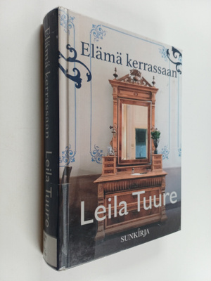 Leila Tuure : Elämä kerrassaan