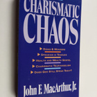 John MacArthur ym. : Charismatic Chaos - pikkukuva 1