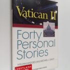 Michael J. Daley : Vatican II : forty personal stories - pikkukuva 1