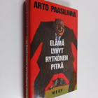 Arto Paasilinna : Elämä lyhyt, Rytkönen pitkä - pikkukuva 1