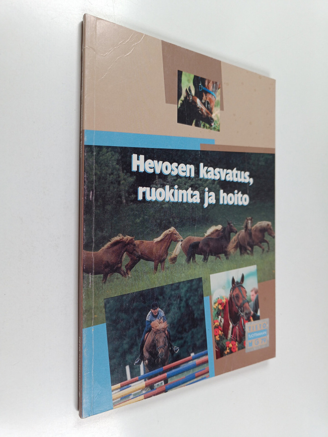 Markku Saastamoinen : Hevosen kasvatus, ruokinta ja hoito