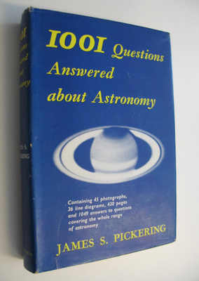 James S. Pickering : 1001 Question Answered about Astronomy