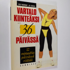 Lesley Mowbray : Vartalo kiinteäksi 36 päivässä - pikkukuva 1
