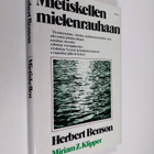 Herbert Benson : Mietiskellen mielenrauhaan - pikkukuva 1