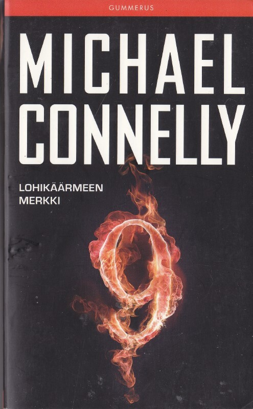 Michael Connelly: Lohikäärmeen merkki (nide 5p. 2011)