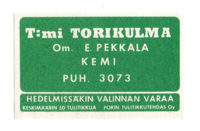 Porin Tulitikkutehdas T:mi TORIKULMA Kemi om. E Pekkala