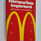 John F. Love : Hampurilaisimperiumi McDonald'sin menestys... - pikkukuva 1