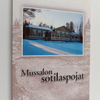 Mussalon sotilaspojat : Kymenlaakson ja Lahden koululaist... - pikkukuva 1