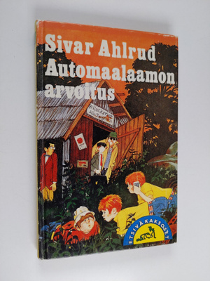 Sivar Ahlrud : Automaalaamon arvoitus