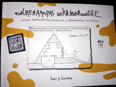 Kari K. Kuosma : Nauretaanpas arkkitehtuurille (  SIS POSTIK