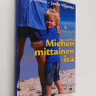 Essi Juvakka : Miehen mittainen isä - pikkukuva 1