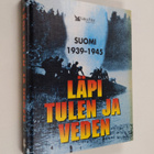 Läpi tulen ja veden : Suomi 1939-1945 - pikkukuva 1