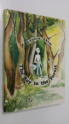 Eduard Shim : The Boy in the Forest