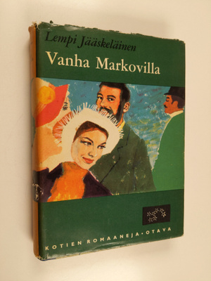 Lempi Jääskeläinen : Vanha Markovilla