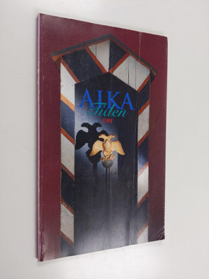 Aika = Tiden = Time : trilogia Helsingistä