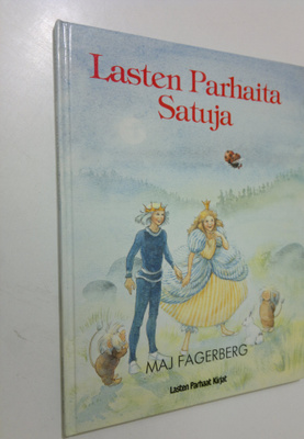 Maj Fagerberg : Lasten parhaita satuja : seitsemän valitt...
