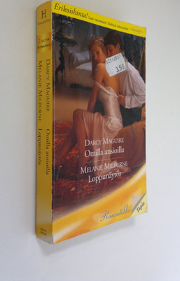 Maguire, Darcy : Omilla ansioilla/ Milburne, Melanie : Lo...