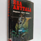 Esa Anttala : Hopeaa rajan takaa - pikkukuva 1