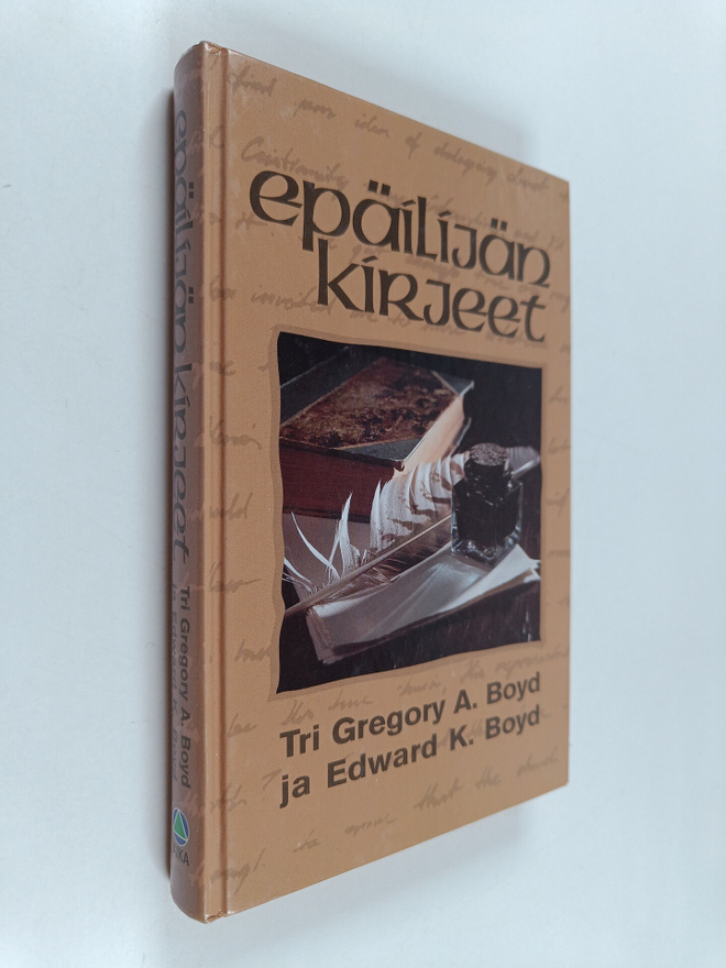 Gregory A. Boyd : Epäilijän kirjeet : isän ja pojan väitt...