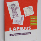 Lapsuus : erityinen elämänvaihe - pikkukuva 1