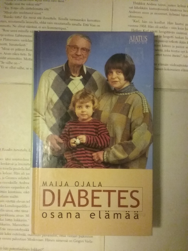 Maija Ojala - Diabetes osana elämää (sid.)