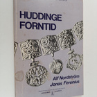 Alf Nordström ym. : Huddinge forntid - pikkukuva 1