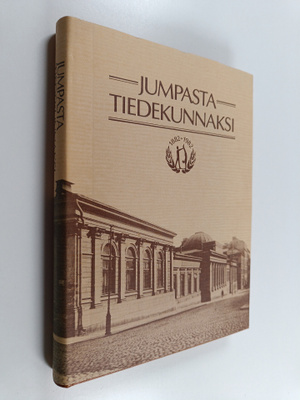 Kalervo Ilmanen : Jumpasta tiedekunnaksi : suomalainen vo...