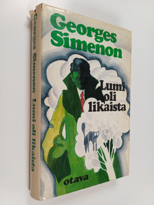 Georges Simenon : Lumi oli likaista