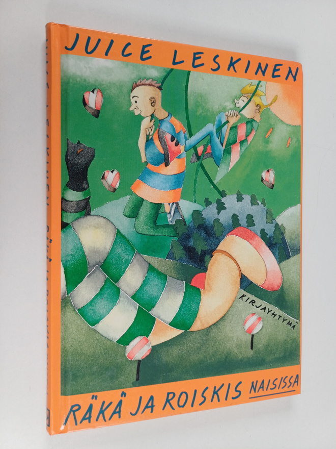 Juice Leskinen : Räkä ja Roiskis naisissa