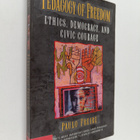 Paulo Freire : Pedagogy of freedom : ethics, democracy an... - pikkukuva 1