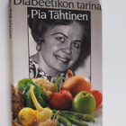 Pia Tähtinen : Diabeetikon tarina (signeerattu) - pikkukuva 1