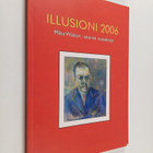 Illusioni 2006 : Mika Waltari -seuran vuosikirja - pikkukuva 1