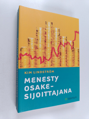 Kim Lindström : Menesty osakesijoittajana (signeerattu, t...