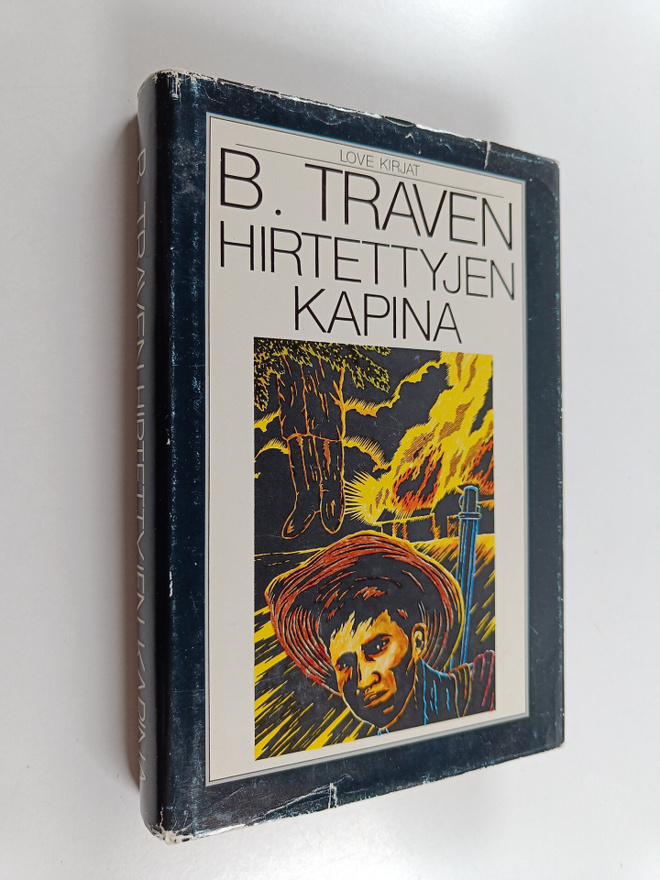 B. Traven : Hirtettyjen kapina