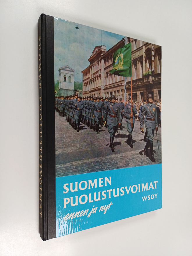 Vilho Tervasmäki ym. : Suomen puolustusvoimat ennen ja nyt