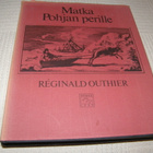 Réginald Outhier Matka Pohjan perille 1736-1737  -sid - pikkukuva 1