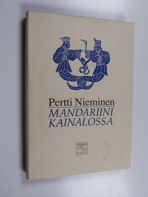 Pertti Nieminen : Mandariini kainalossa : kirjoituksia va...