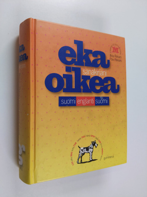 Ilkka Rekiaro ym. : Eka oikea sanakirjani - suomi-englant...