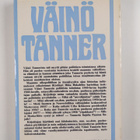 Ilkka Hakalehto : Väinö Tanner : omalla linjalla - pikkukuva 2