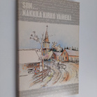 Seppo ym. (toim.) Jaakkola : Siin Nakkila kirko vaiheill - pikkukuva 1