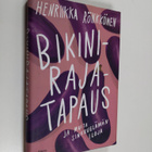 Henriikka Rönkkönen : Bikinirajatapaus ja muita sinkkuelä... - pikkukuva 1