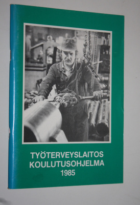 Työterveyslaitos koulutusohjelma 1985
