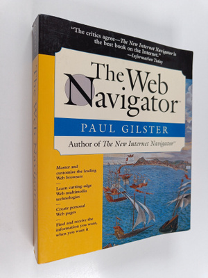 Paul Gilster : The Web Navigator
