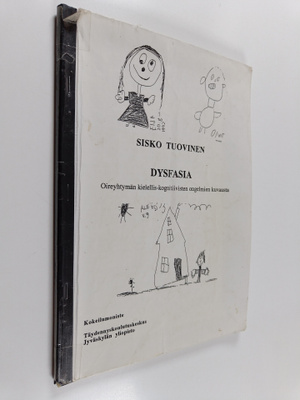 Sisko Tuovinen : Dysfasia : oireyhtymän kielellis-kogniti...