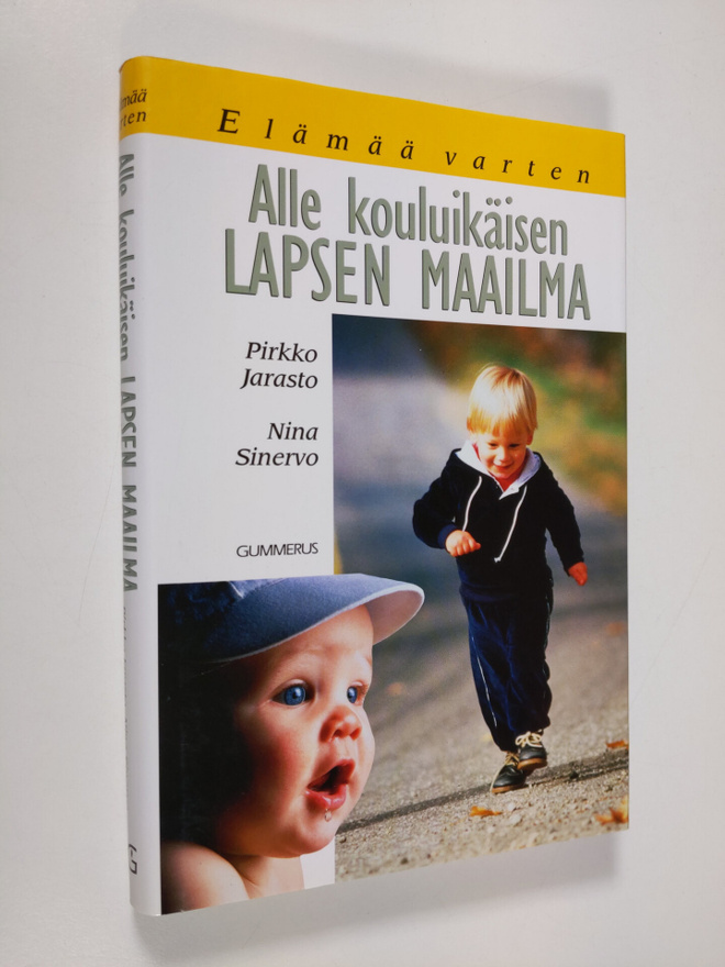 Pirkko Jarasto : Alle kouluikäisen lapsen maailma