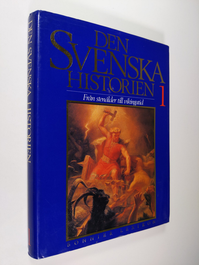 Sten Carl Oscar Carlsson : Den svenska historien 1 : Från...