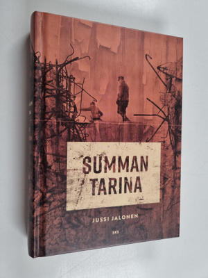 Jussi Jalonen : Summan tarina : talvisodan ratkaisutaiste...