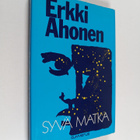 Erkki Ahonen : Syvä matka - pikkukuva 1